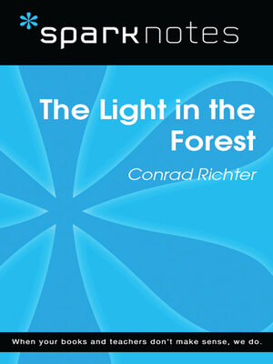 cover image of The Light in the Forest (SparkNotes Literature Guide)